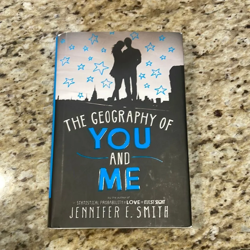 The Geography of You and Me" by Jennifer E. smith